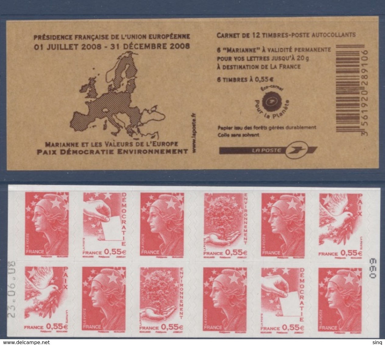N° 1516 Carnet Présidence Française Union Européenne Auto Adhésif   Faciale 0,55 € X 6 + LP X 6 Avec Date - Sonstige & Ohne Zuordnung