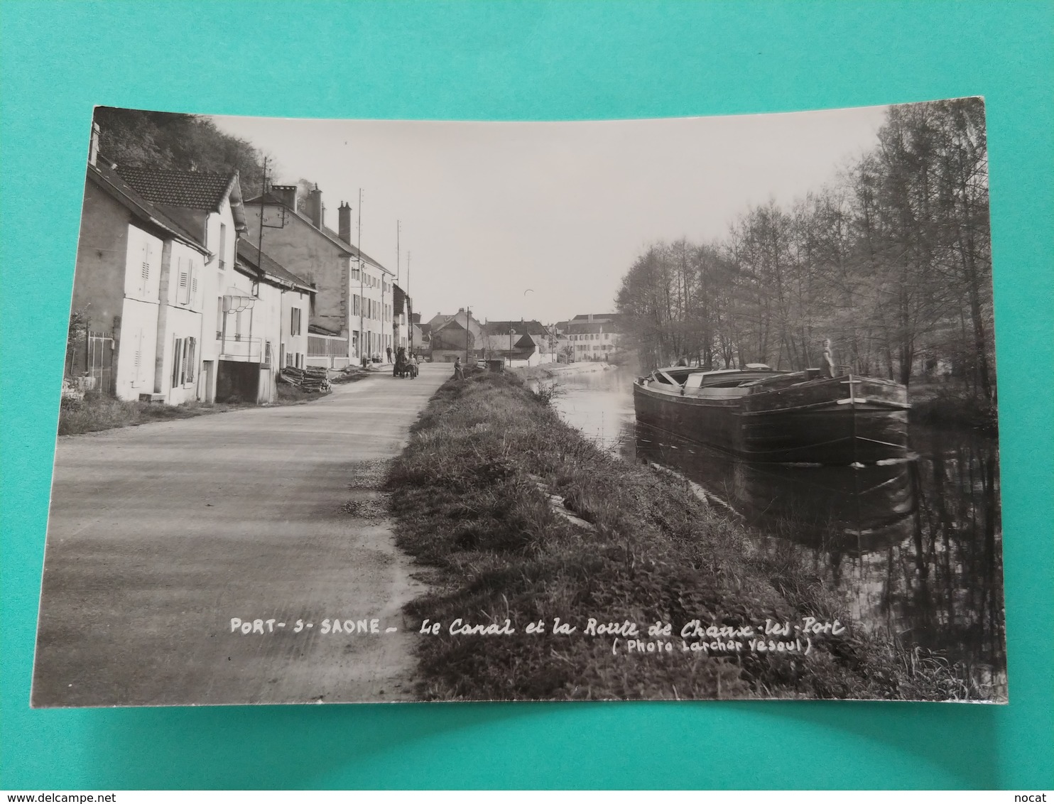 Port Sur Saône Le Canal Et La Route De Chaux Les Port Cliché Larcher Carte Photo Haute Saône Franche Comté - Autres & Non Classés