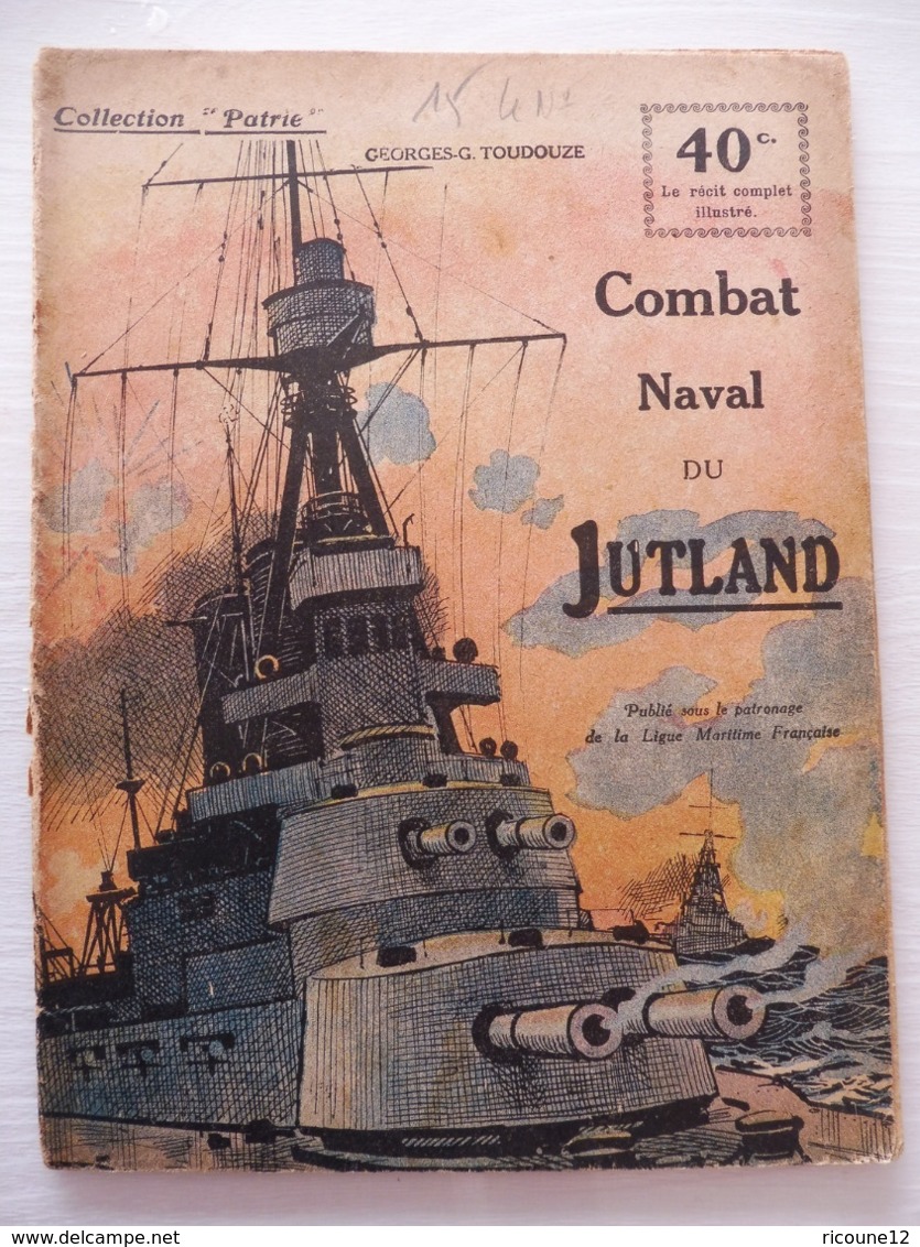 Collection Patrie - Nmr 12- Combat Naval Du Jutland -Edition Rouff - 1914-18