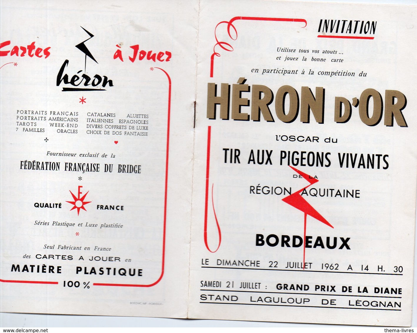 Bordeaux (33 Gironde) Invitation Au  "HERON D'OR", Tir Aux Pigeons Vivants 1962 (cartes à,jouer) (PPP21474) - Publicités