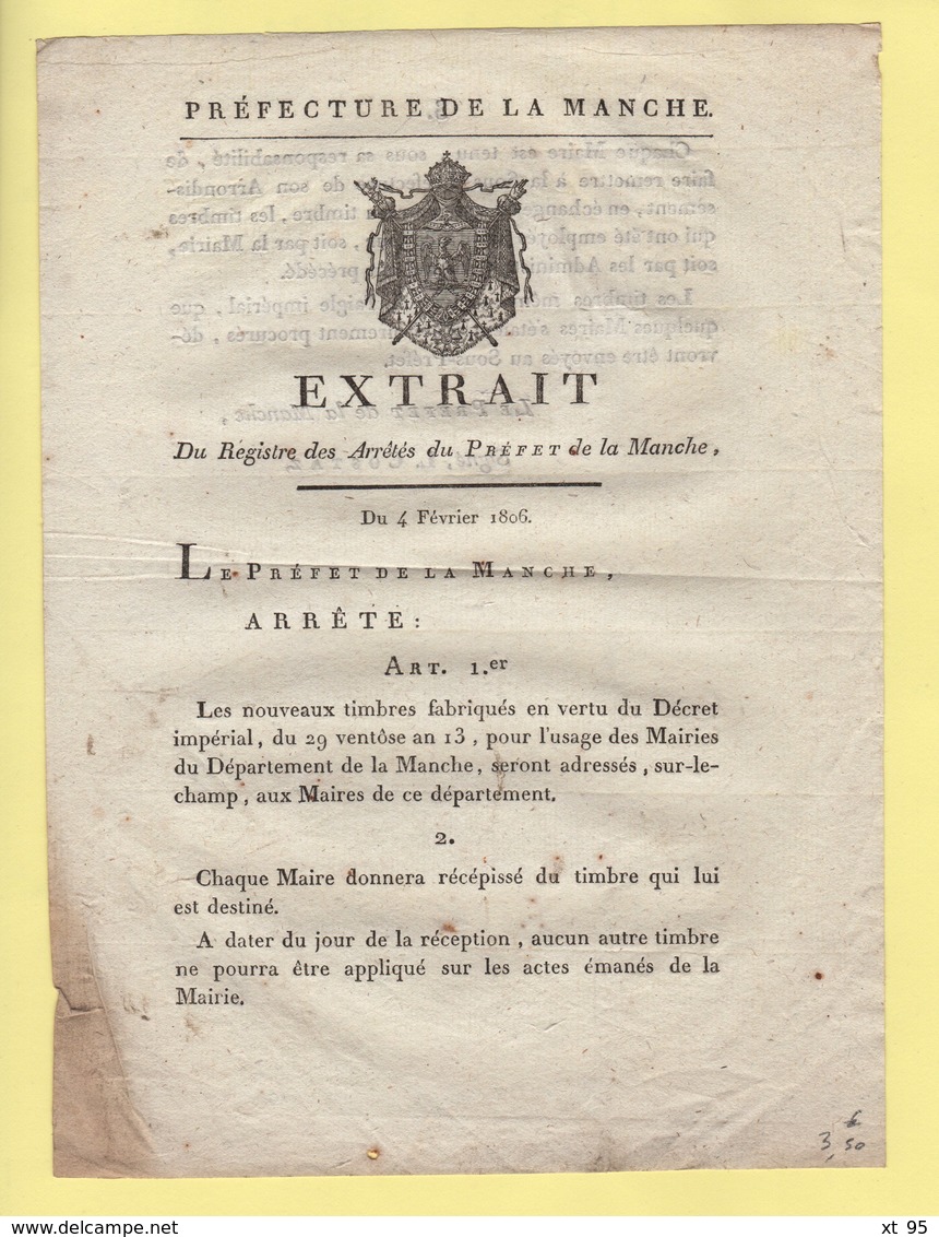 Prefet De La Manche - 4 Fevrier 1806 - Arrete Pour La Fabircation Et Utilisation De Nouveaux Timbres - Documents Historiques