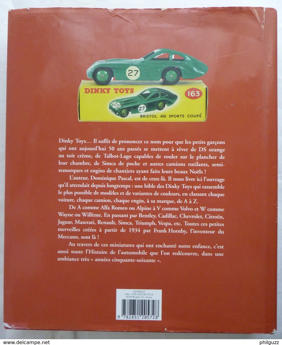 LIVRE DINKY TOYS Dominique PASCAL 447 PAGES VOITURE VOITURES - Catalogues & Prospectus