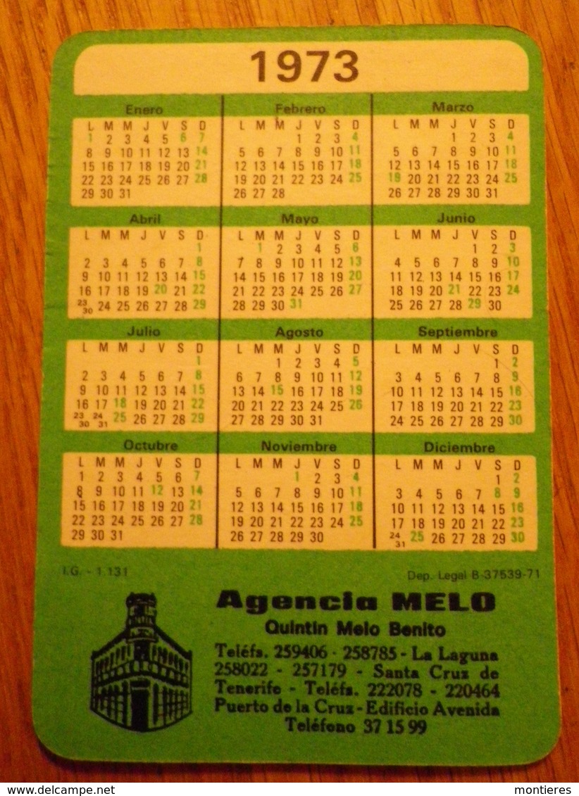 Petit Calendrier Vintage Espagnol 1973 Agencia MELO Santa Cruz De Tenerife - Tacot - Petit Format : 1971-80