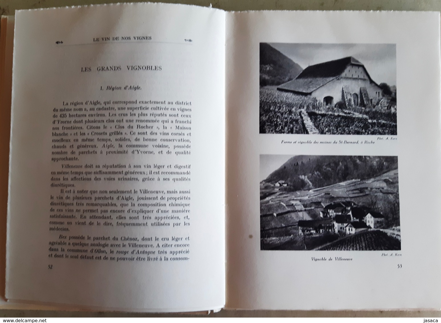 Le vin de nos vignes - Ed. SPES Lausanne (Riez, Chexbres, Épesses, le vignoble de Chenalettaz, Yvorne, etc.)