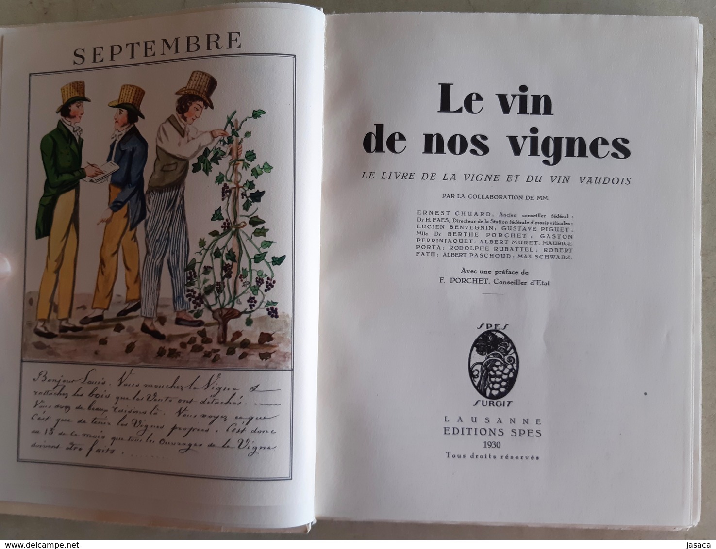 Le vin de nos vignes - Ed. SPES Lausanne (Riez, Chexbres, Épesses, le vignoble de Chenalettaz, Yvorne, etc.)