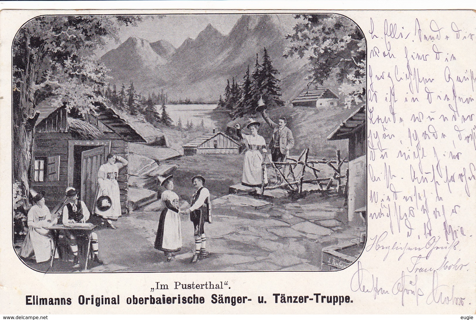 723/ Im Pusterthal, Ellmanns Original Oberbaierische Sänger- Und Tänzer-truppe 1901 - Altri & Non Classificati