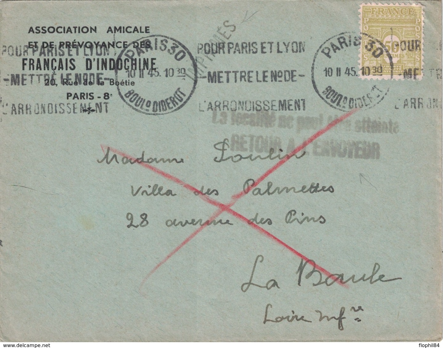 ARC DE TRIOMPHE - N°623 SEUL SUR LETTRE - PARIS - LE 10-2-1945 - GRIFFE LA LOCALITE NE PEUT ETRE ATTEINTE RETOUR A L'ENV - Postal Rates