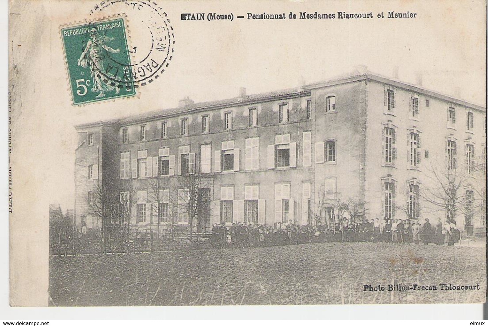 ETAIN. CP Voyagée Pensionnat De Mesdames Riaucourt Et Meunier (carte Mal Massicotée Voir Scan) - Etain