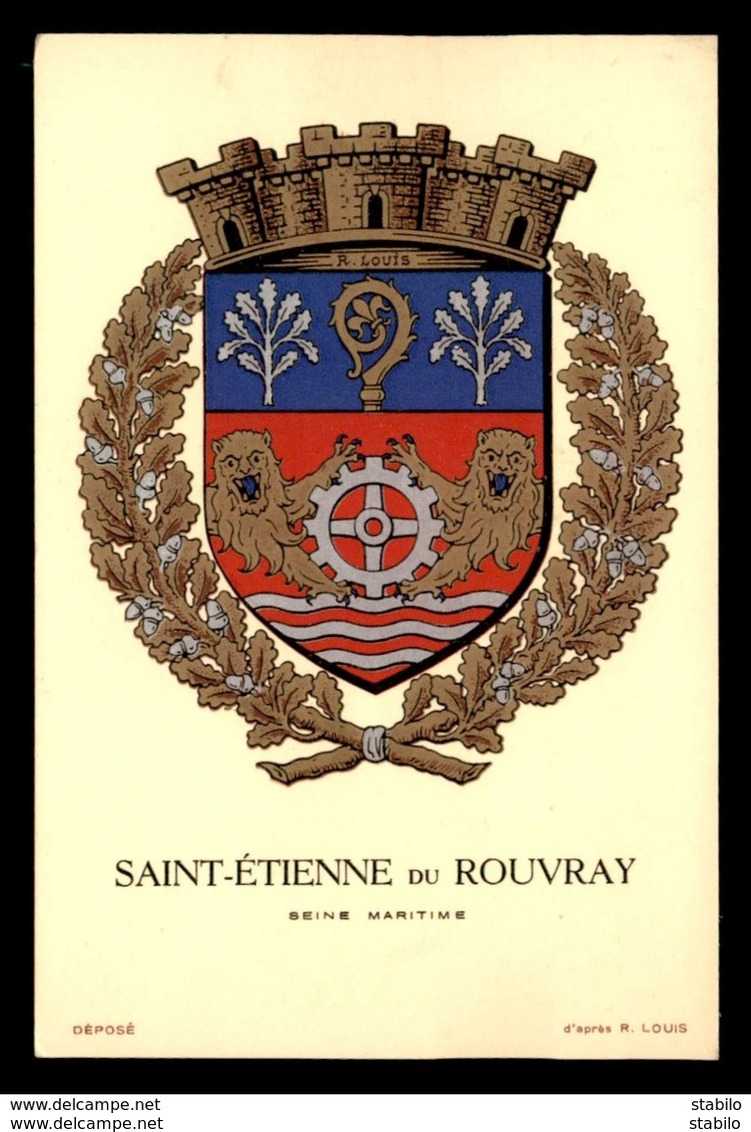 76 - ST-ETIENNE-DU-ROUVRAY - BLASON PAR R. LOUIS - Saint Etienne Du Rouvray