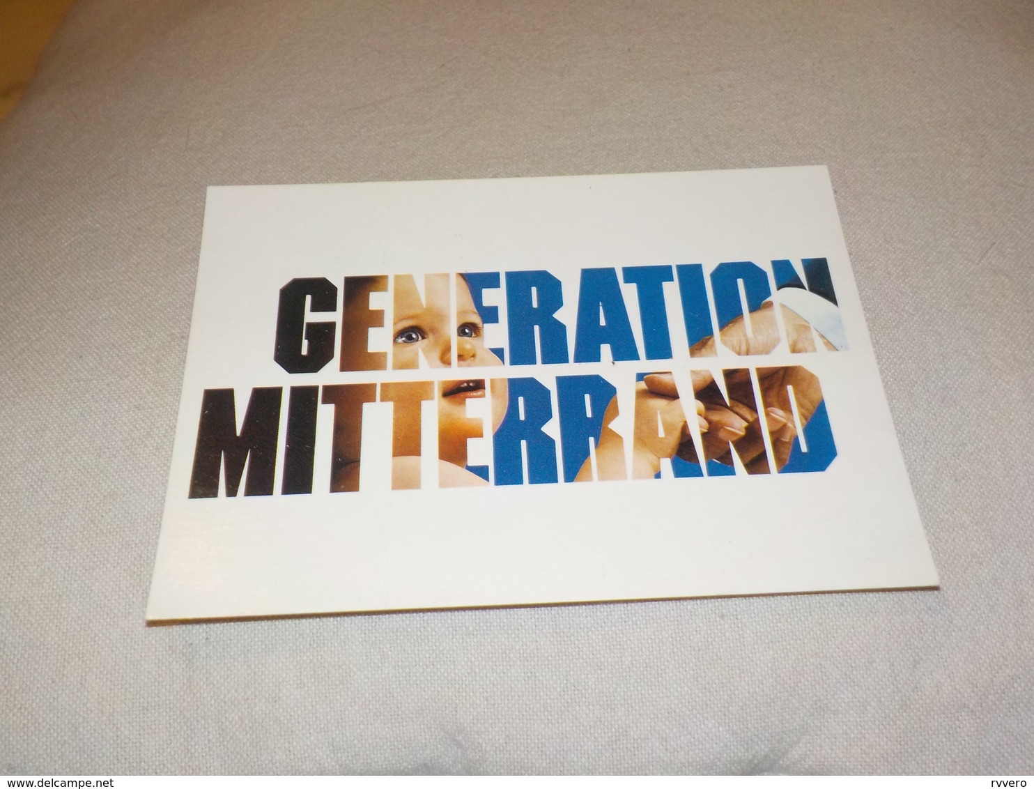 CARTE POSTALE GENERATION MITTERRAND - Political Parties & Elections