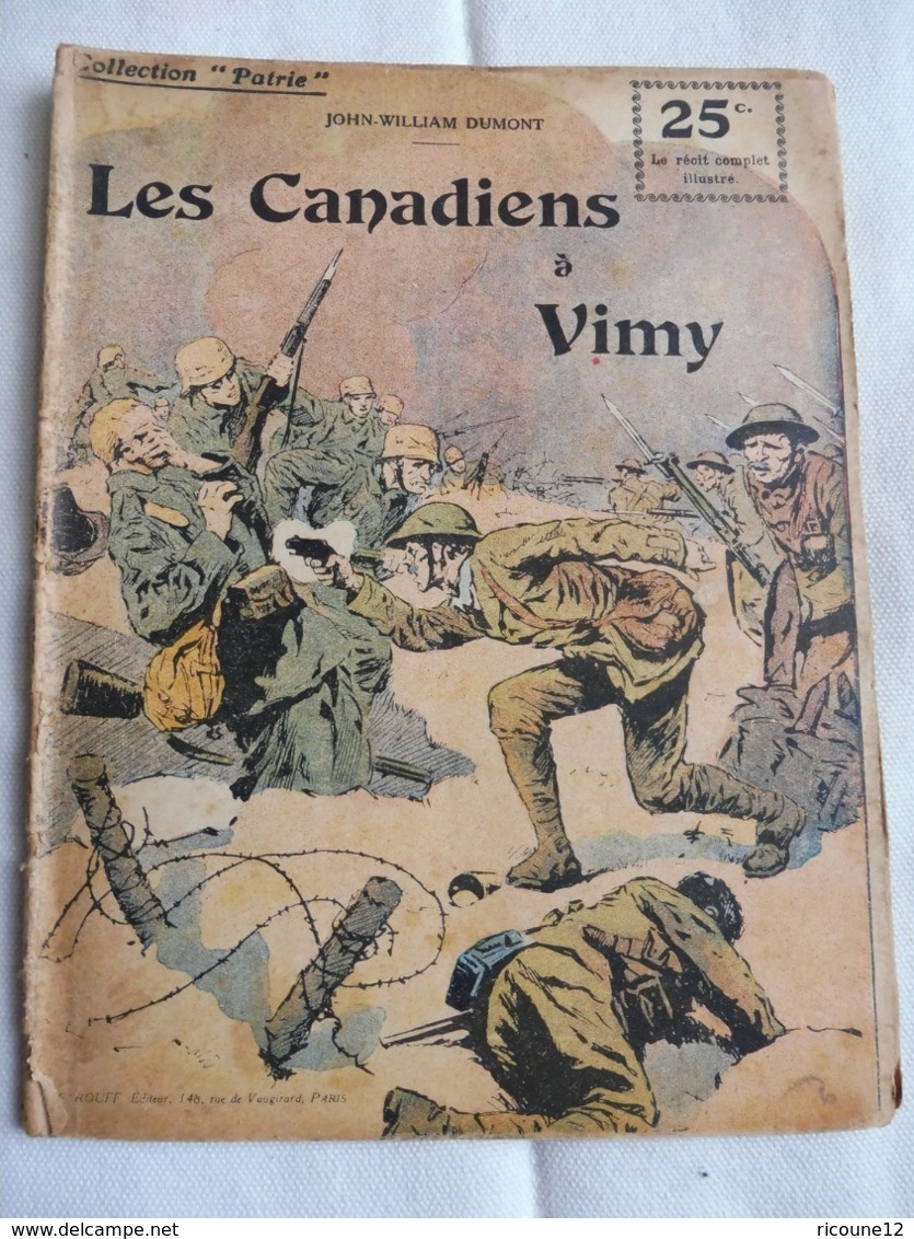 Collection Patrie - Nmr 48 - Les Canadiens à Vimy -Edition Rouff - 1914-18