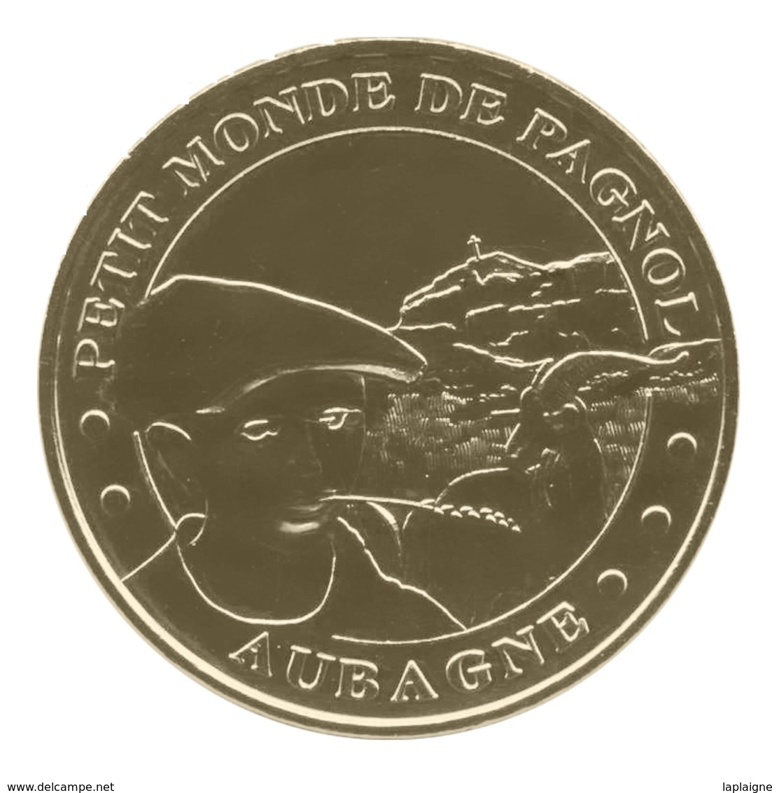 Monnaie De Paris , 2011 , Aubagne , Petit Monde De Pagnol , Au Temps Des Chevriers - Autres & Non Classés