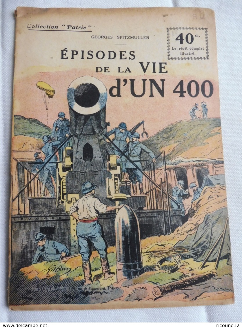 Collection Patrie - Nmr 80 - Episodes De La Vie D'un 400 -Edition Rouff - 1914-18