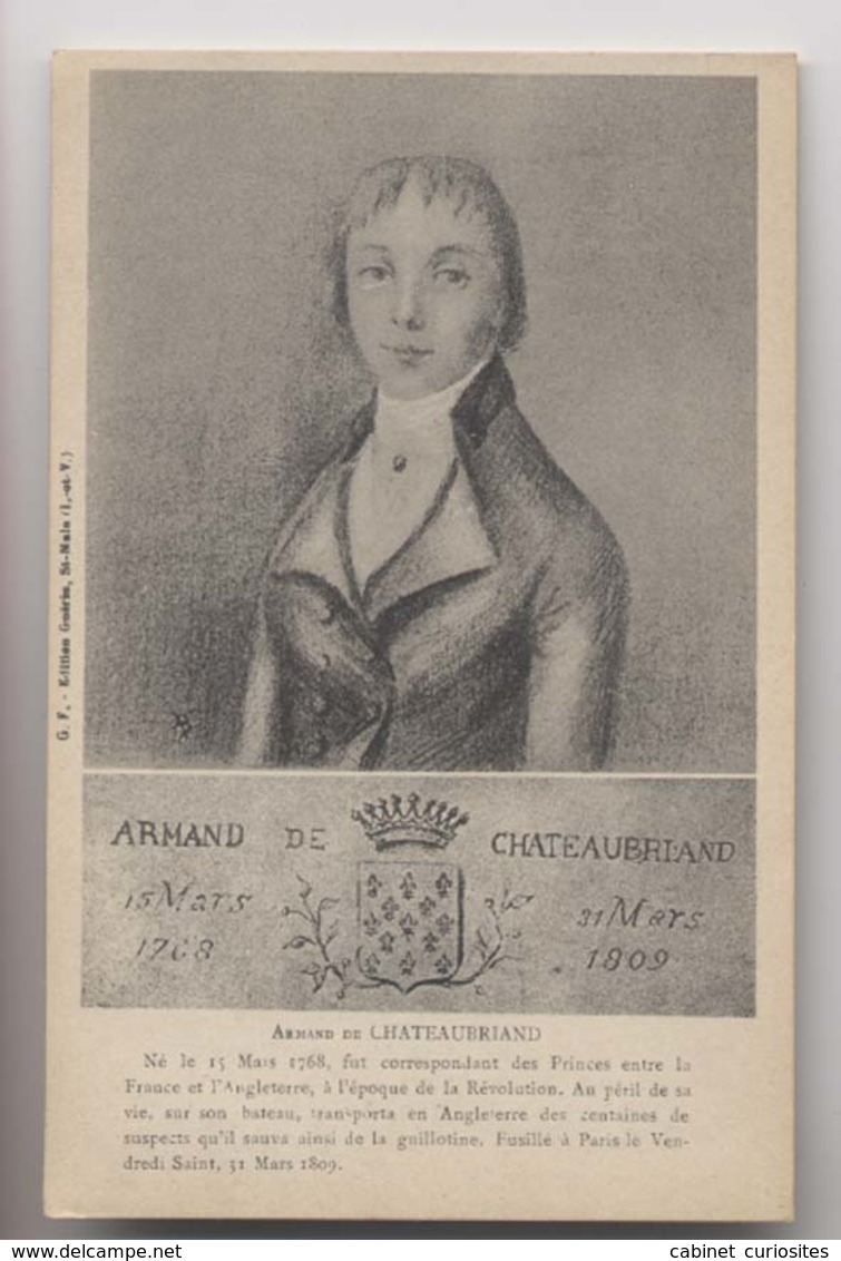 ARMAND DE CHATEAUBRIAND - Cousin De L'écrivain -  Militaire Et Agent Royaliste Français - Né à Saint Malo En 1768 - Guil - Hommes Politiques & Militaires