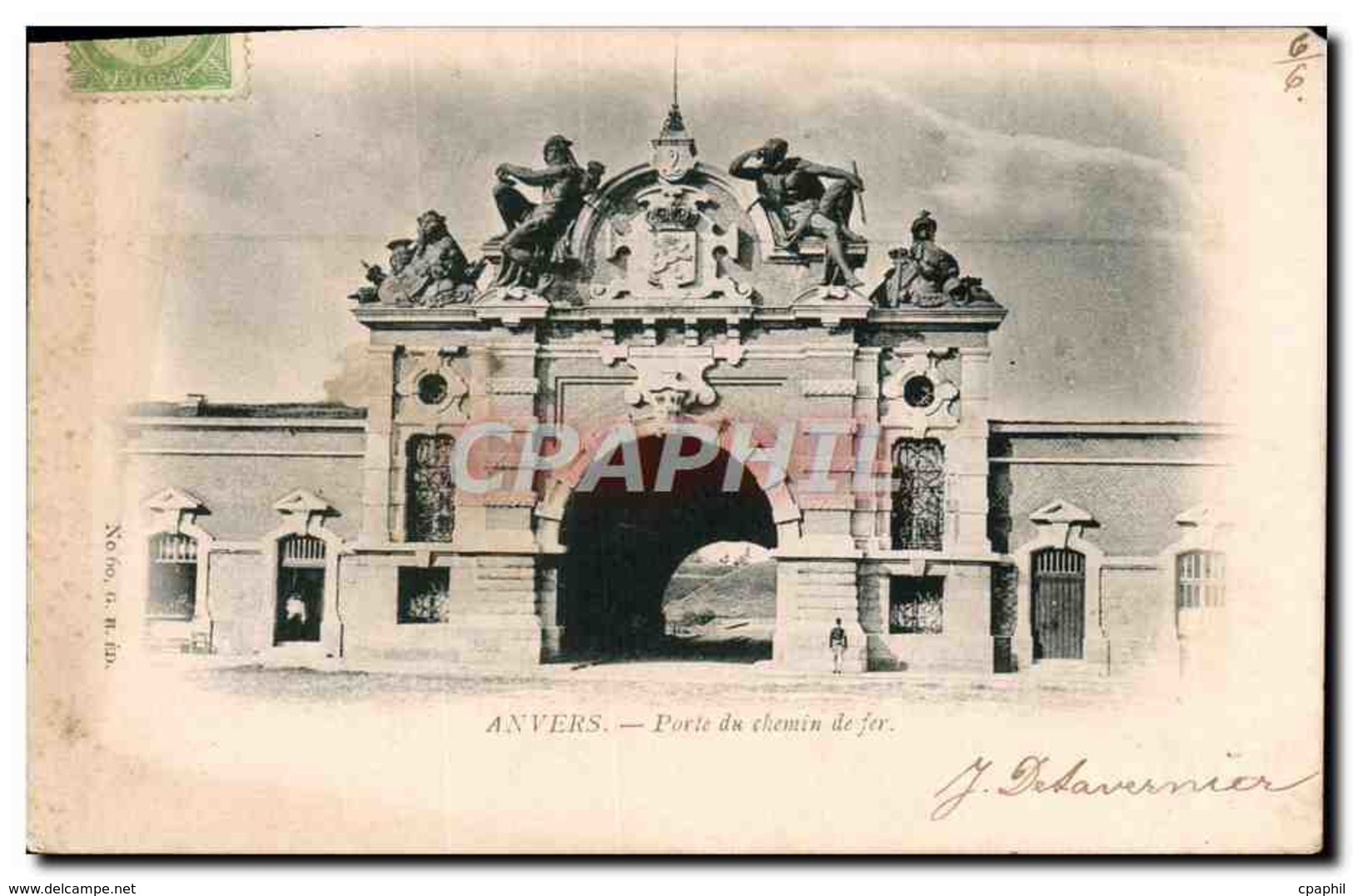 CPA Anvers Porte Du Chemin De Fer - Antwerpen