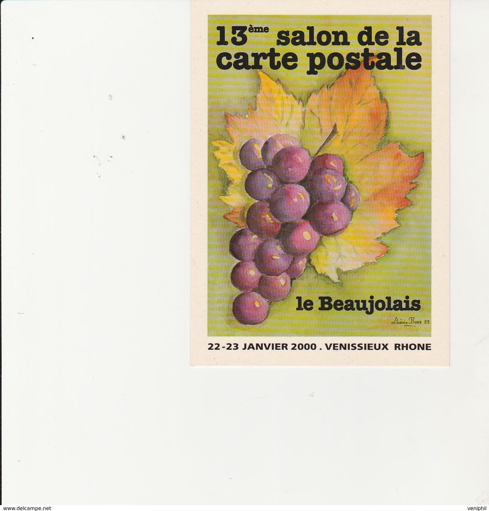 VENISSIEUX - 13 EME SALON DE LA CARTE POSTALE  -22-23 JANV 2000 - THEME / LE BEAUJOLAIS -DESSIN DE LILIANE ROUX - Collector Fairs & Bourses