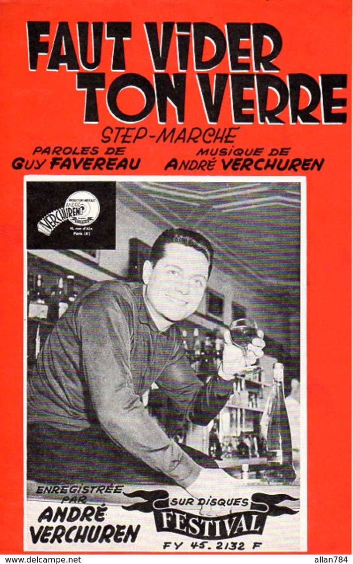 ACCORDEON - ANDRE VERCHUREN - FAUT VIDER TON VERRE - 1959 - EXC ETAT COMME NEUF - - Autres & Non Classés
