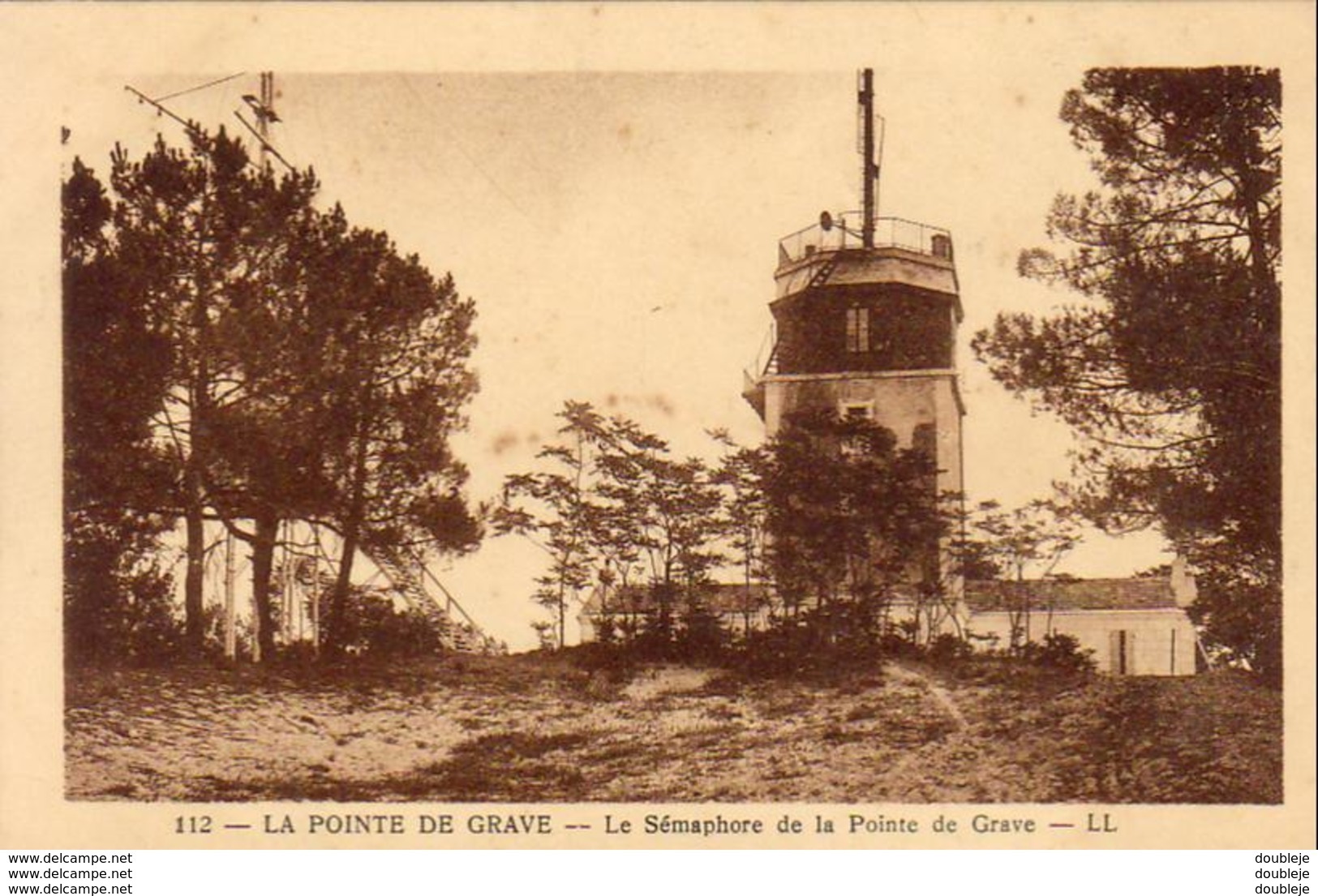 D33  POINTE DE GRAVE  Le Sémaphore - Soulac-sur-Mer