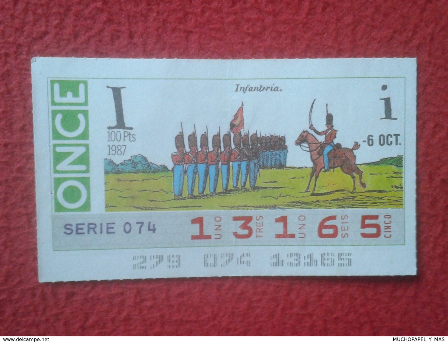 CUPÓN DE ONCE SPANISH LOTTERY CIEGOS SPAIN LOTERÍA ESPAÑA BLIND 1987 INFANTERÍA INFANTRY SOLDADOS SOLDIERS SOLDATS ARMY - Billetes De Lotería