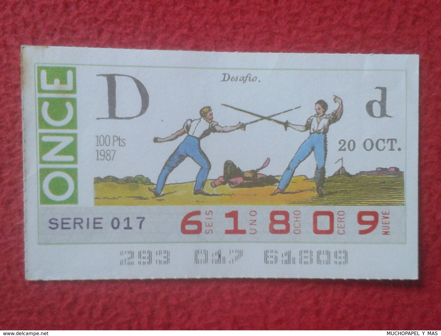 CUPÓN DE ONCE SPANISH LOTTERY CIEGOS SPAIN LOTERÍA ESPAÑA ESPAGNE 1987 DESAFÍO DUELO DUEL CHALLENGE ESGRIMA FENCING..... - Billetes De Lotería