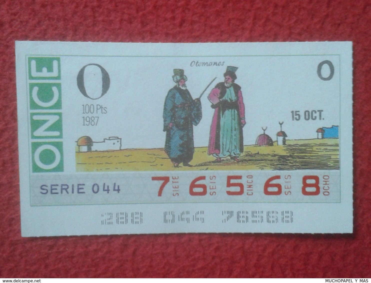 CUPÓN DE ONCE SPANISH LOTTERY LOTERIE SPAIN LOTERÍA ESPAÑA 1987 OTOMANOS OTOMAN OTOMANS OTOMANO VER FOTO Y DESCRIPCIÓN - Billetes De Lotería