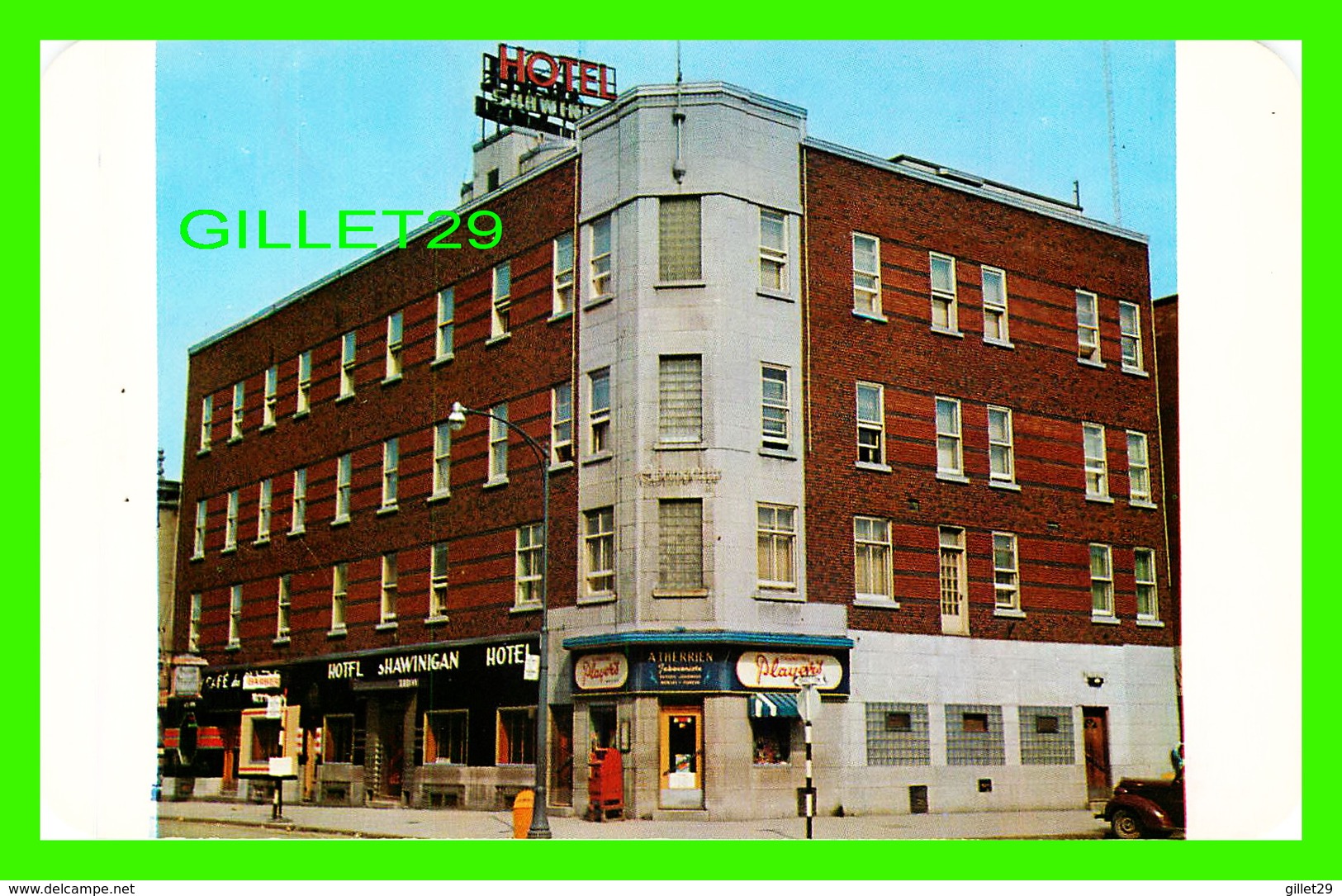 SHAWINIGAN, QUÉBEC - L'HOTEL SHAWINIGAN - PUB. BY STERLING PHOTOS - DEXTER PRESS INC - - Trois-Rivières