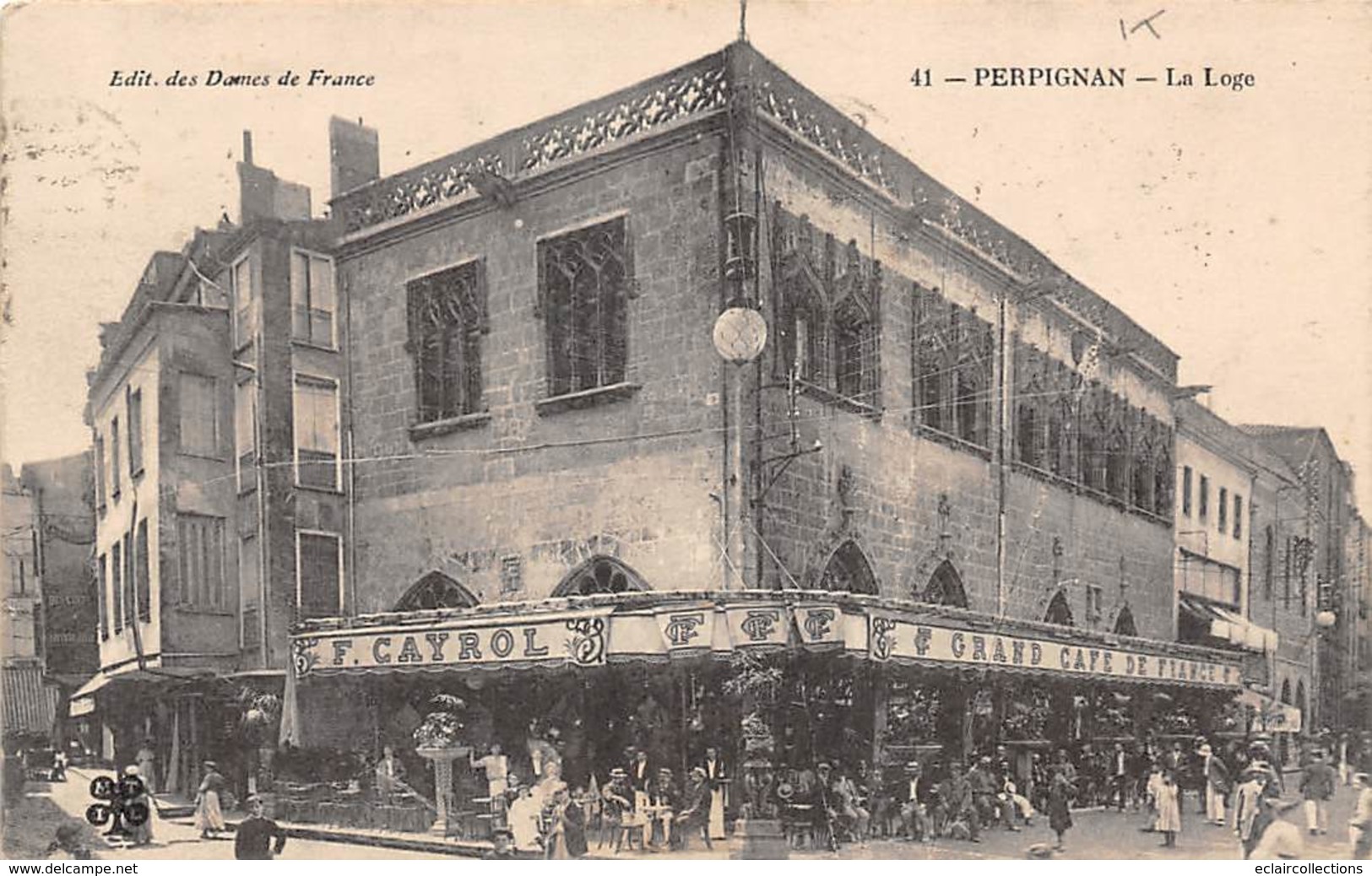 Perpignan       66           La Loge. Café De France  . Cayrol      3          (voir Scan) - Perpignan