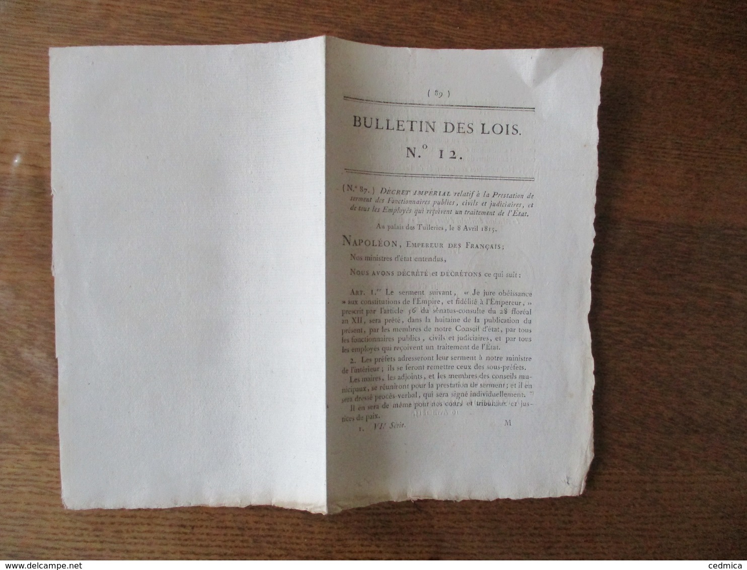 BULLETIN DES LOIS N° 12 LE 8 AVRIL 1815 DECRET IMPERIAL RELATIF A LA PRESTATION DE SERMENT DES FONCTIONNAIRES PUBLICS CI - Décrets & Lois