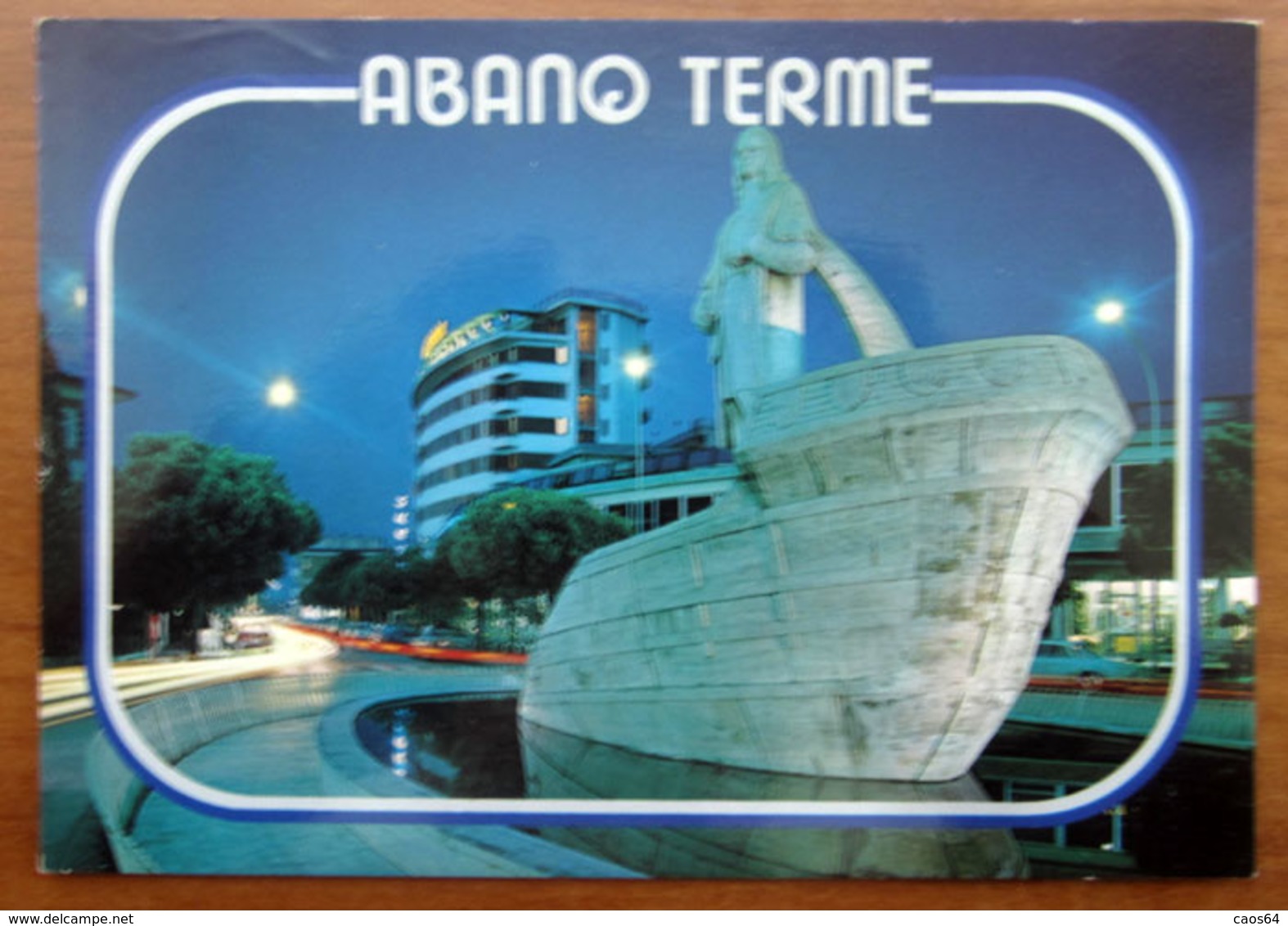 ABANO TERME Monumento Cristoforo Colombo - Nave CARTOLINA 1989 Viaggiata - Altri & Non Classificati