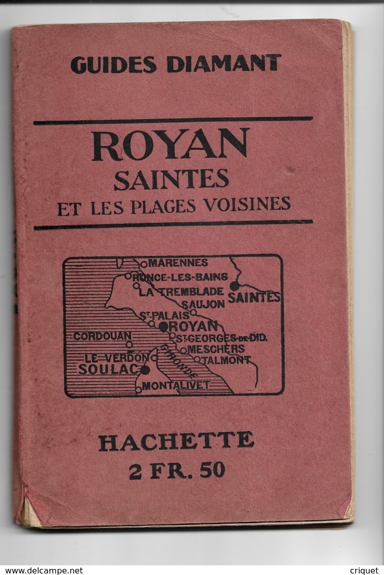 Tourisme, Géographie, Rare Guide Diamant Royan-Saintes, édition Hachette1923, Beau Document - Dépliants Touristiques