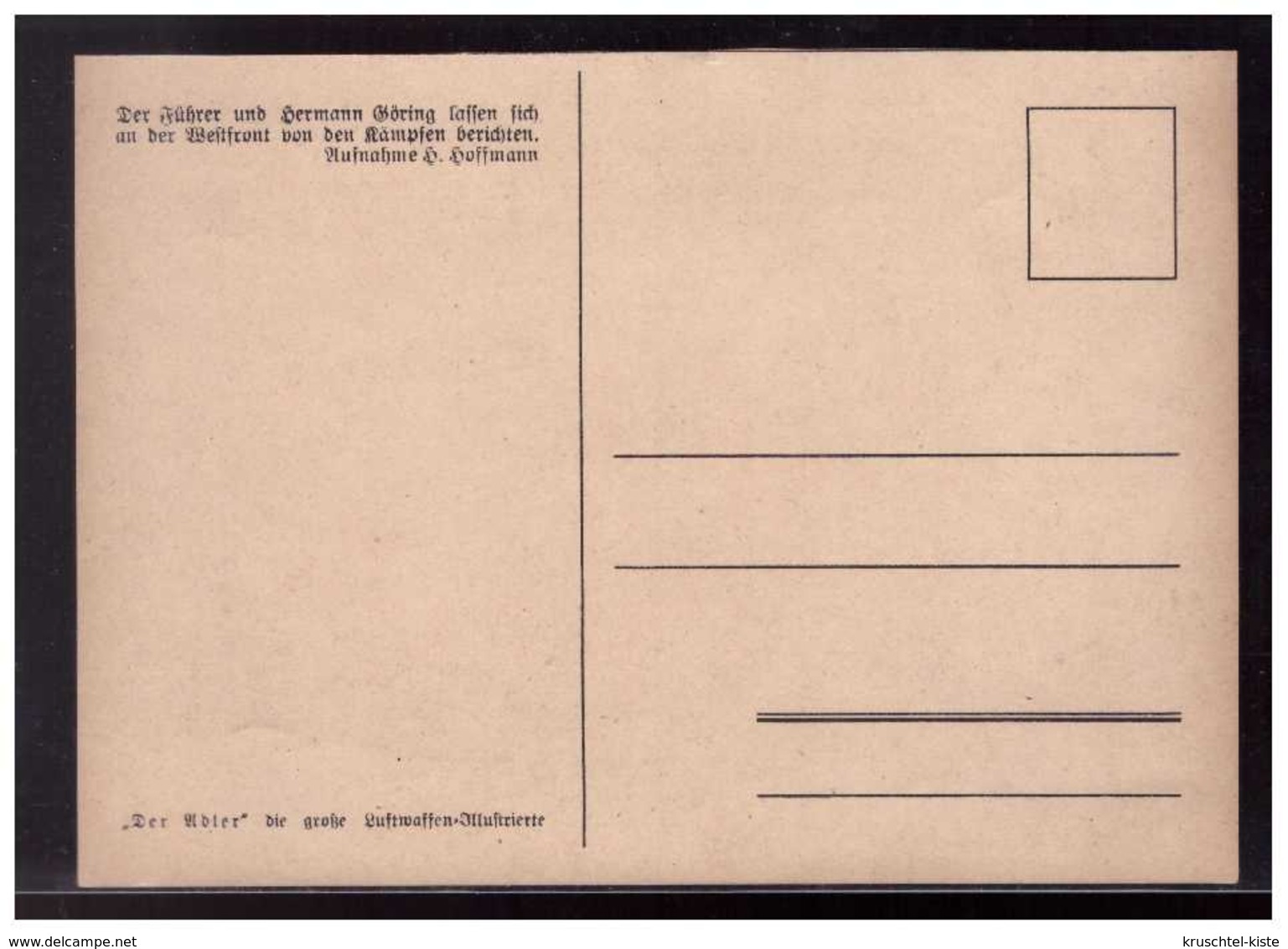 DT- Reich (008988) Propagandakarte Der Führer Ung Göhring Lassen Sich An Der Westfront Von Den Kämpfen, Ungebraucht - Covers & Documents