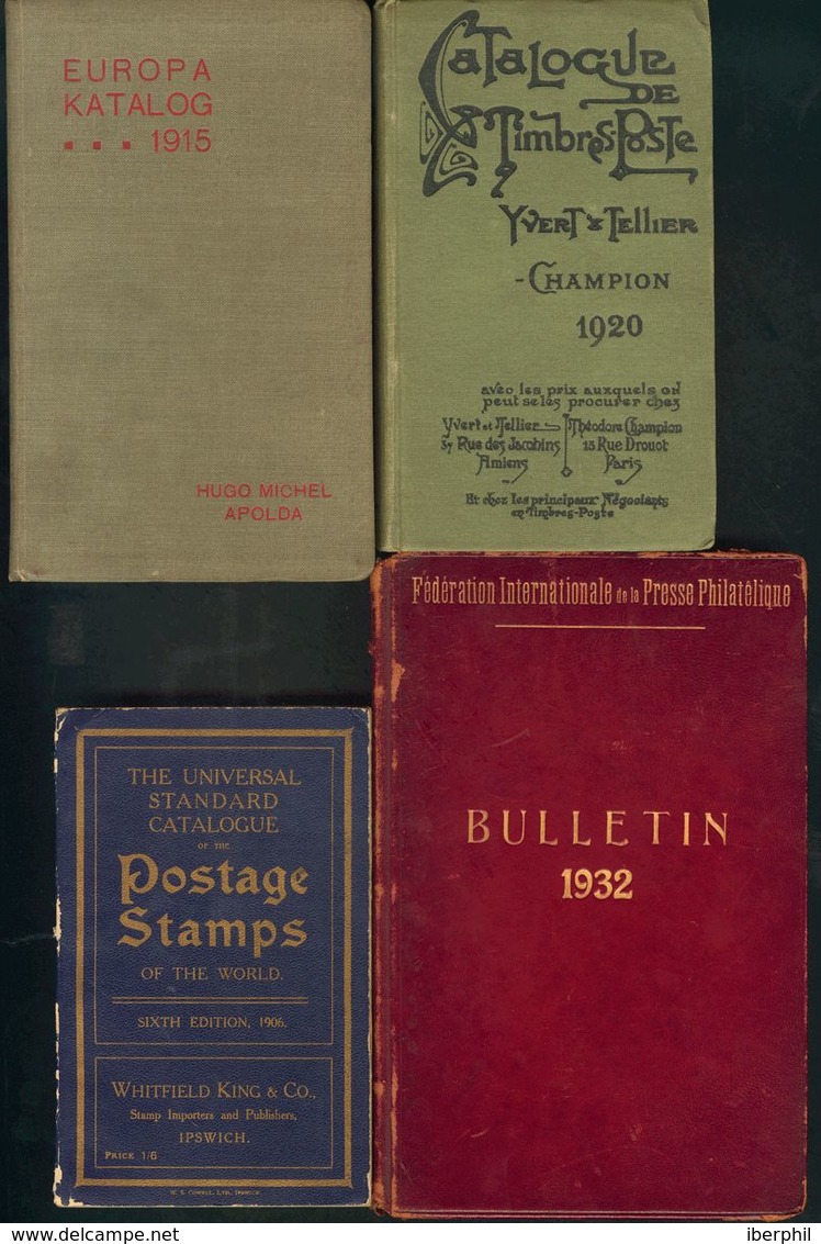 Bibliografía. (1906ca). Conjunto De Tres Catálogos Yvert Extranjeros De 1906, 1915 Y 1920, Además Un Libro De La Federat - Non Classés