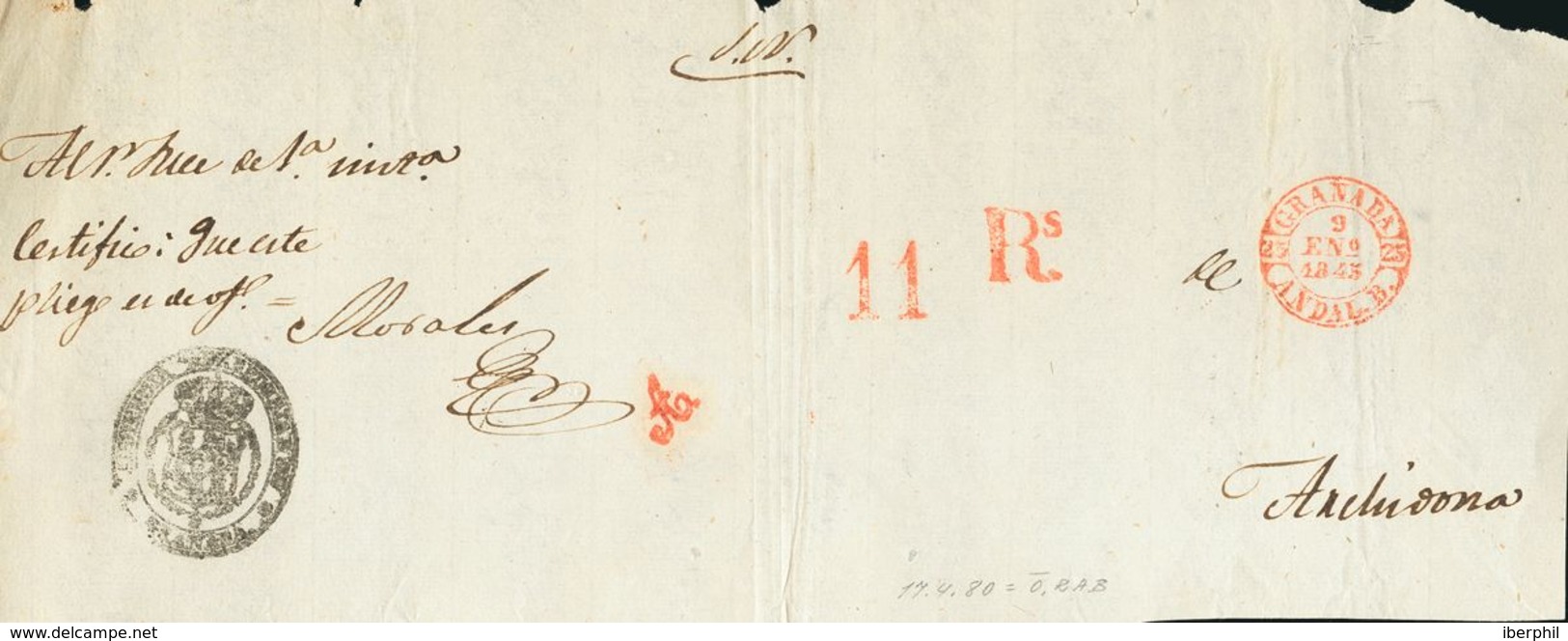 Prefilatelia, Andalucía. Sobre. 1845. Frente De Plica Judicial De GRANADA A ARCHIDONA (MALAGA). Marca "A", En Rojo De Ab - ...-1850 Prephilately