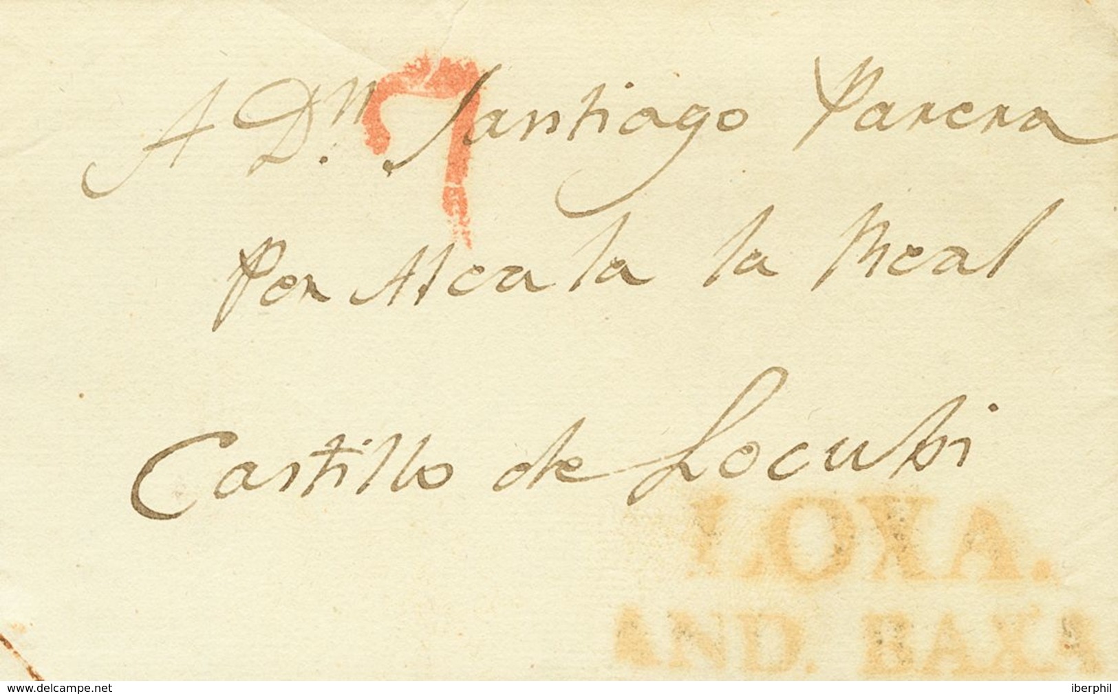 Prefilatelia, Andalucía. Sobre. 1839. LOJA A CASTILLO DE LOCUBIN (JAEN). Marca LOXA / AND. BAXA, En Rojo (P.E.5) Edición - ...-1850 Prephilately