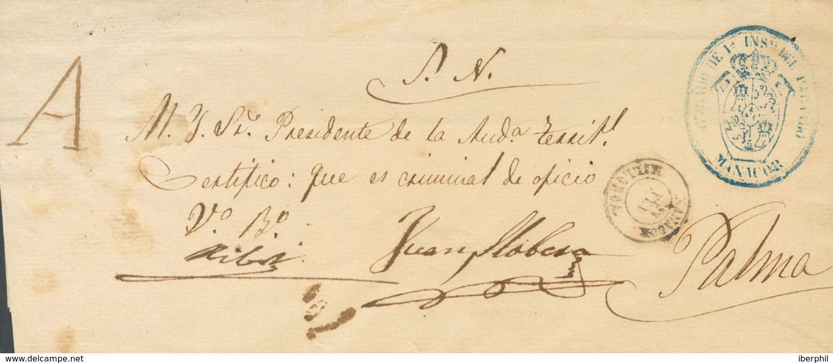 Prefilatelia, Baleares. Sobre. 1872. Plica Judicial De MANACOR A PALMA DE MALLORCA. Marca "A", De Abono Manuscrita Y Fec - ...-1850 Prefilatelia