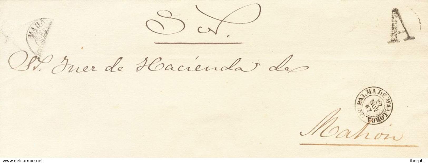 Prefilatelia, Baleares. Sobre. 1867. Plica Judicial De PALMA DE MALLORCA A MAHON. Marca "A", De Abono (P.E.23) Edición 2 - ...-1850 Prefilatelia