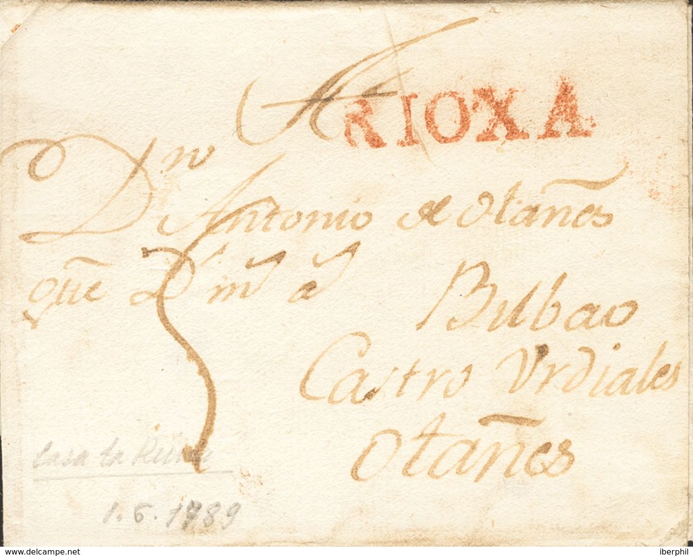 Prefilatelia, La Rioja. Sobre. 1789. CASALAREINA (LA RIOJA) A OTAÑES (CANTABRIA). Marca RIOXA, En Rojo De Haro En Tránsi - ...-1850 Voorfilatelie