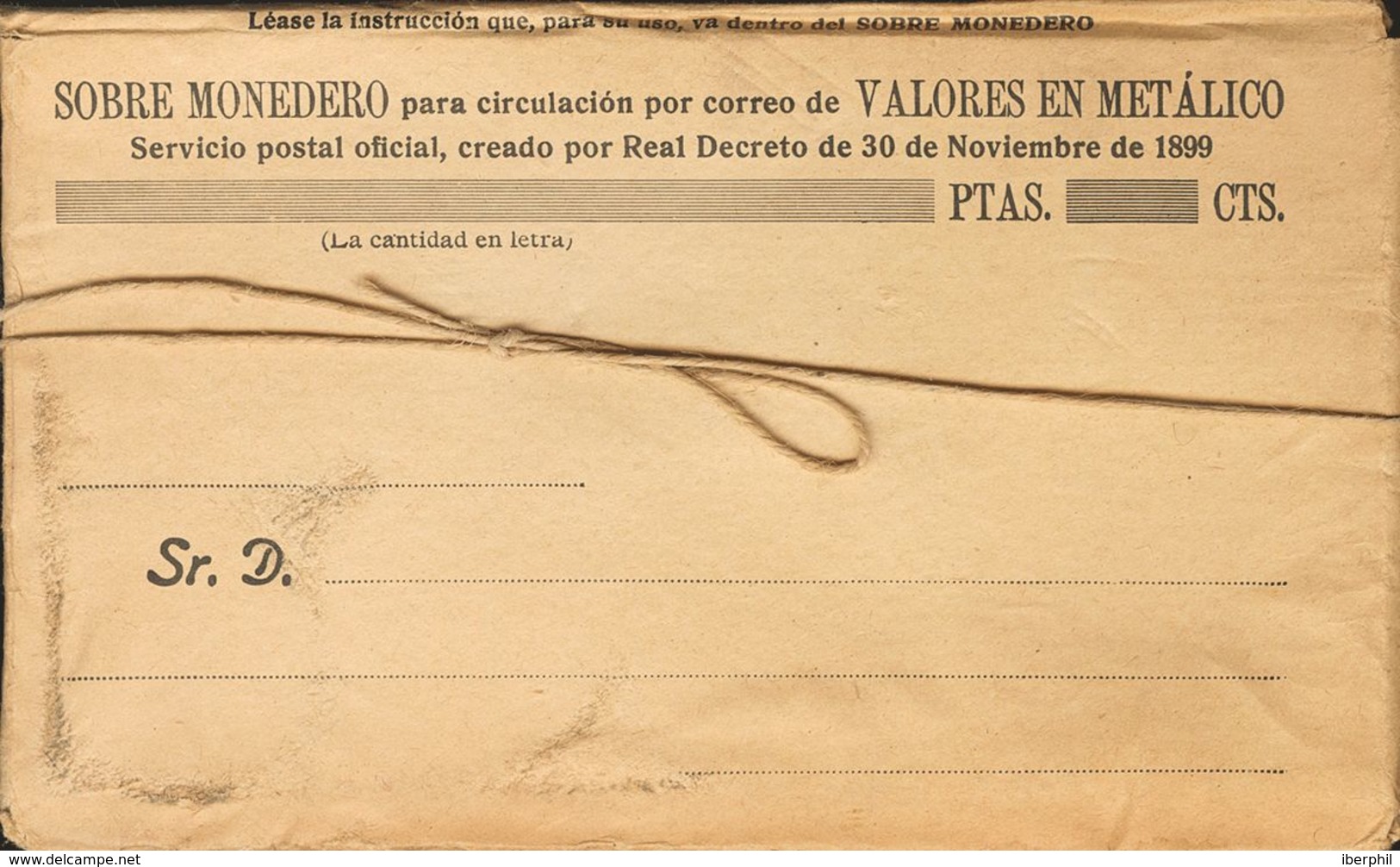 1º Y 2º Centenario. (*). (1899ca). SOBRE MONEDERO Para Circulación Por Correo De Valores En Metálico (conserva La Cuerda - Andere & Zonder Classificatie