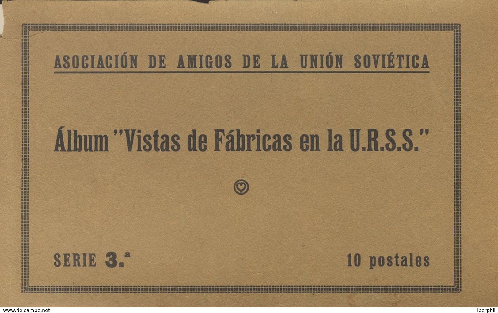 Guerra Civil, Tarjeta Postal Republicana. (*). 1938. Juego Completo De Diez Postales ASOCIACION DE AMIGOS DE LA UNION SO - Andere & Zonder Classificatie