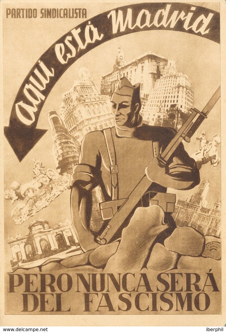 Guerra Civil, Tarjeta Postal Republicana. (*). (1937ca). Tarjeta Postal Ilustrada Del Partido Sindicalista, AQUI ESTA MA - Other & Unclassified