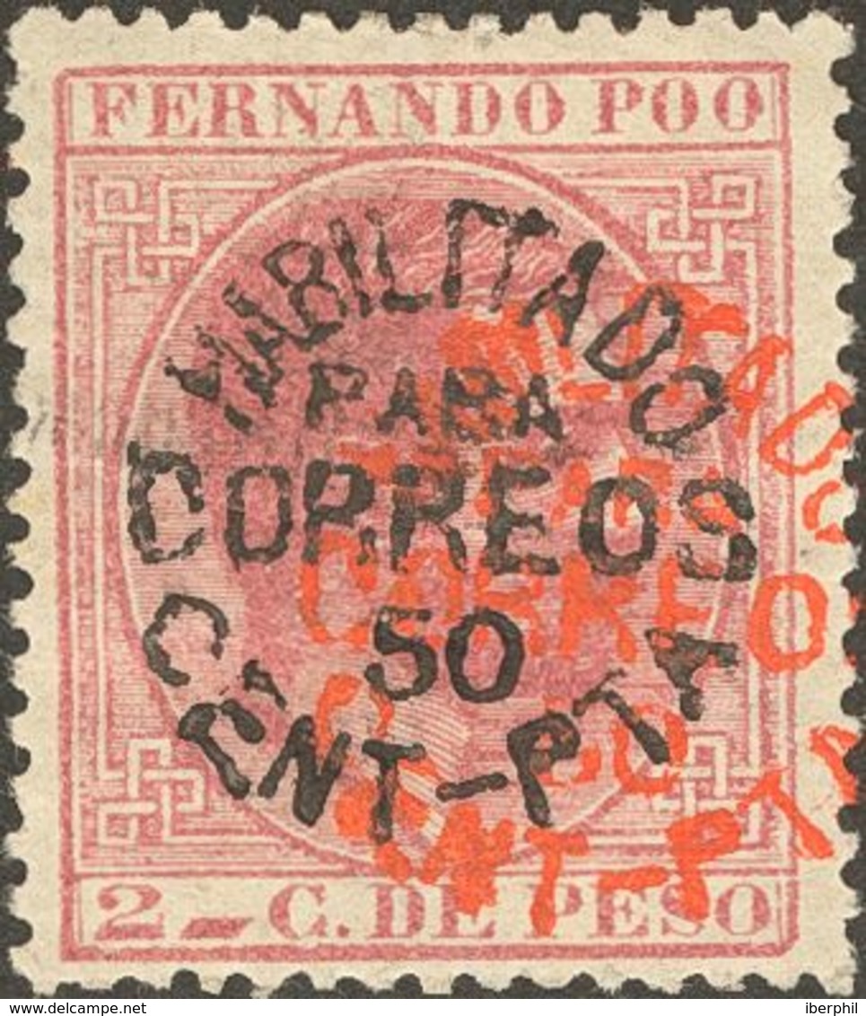 Fernando Poo. *10. 1884. 50 Cts Sobre 2 Cts Carmín. SOBRECARGA DOBLE, Una En Rojo Y La Otra En Negro. MAGNIFICO Y RARISI - Andere & Zonder Classificatie