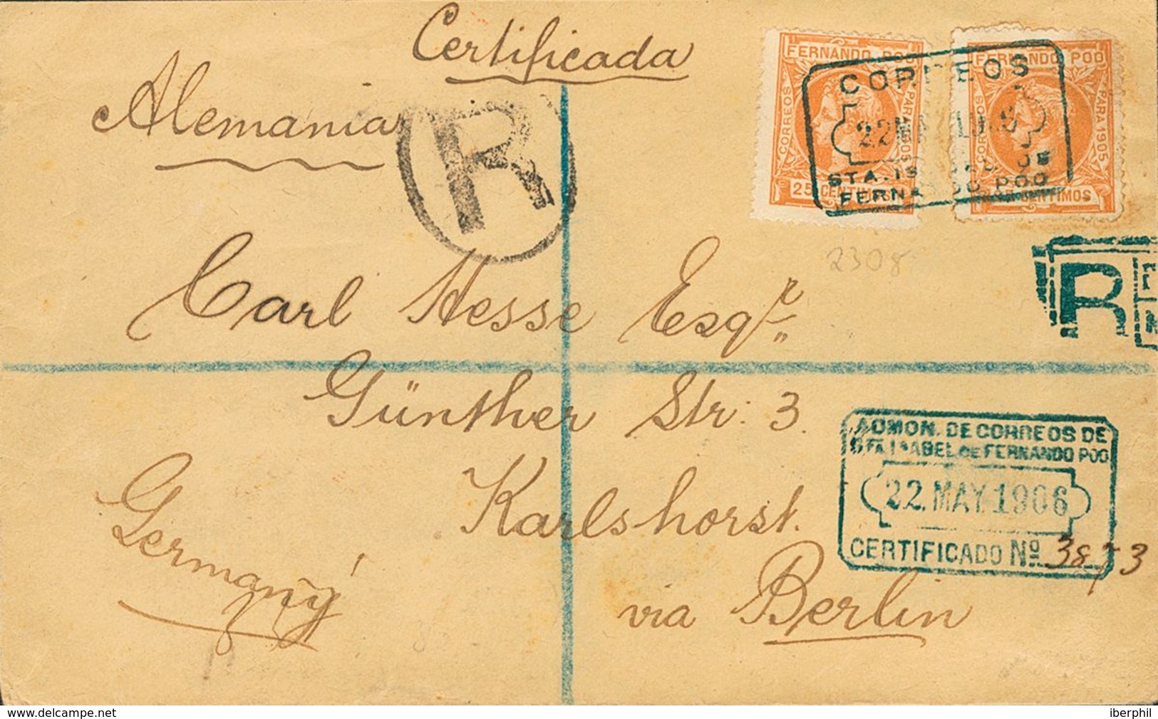 Fernando Poo. Sobre 143(2). 1906. 25 Cts Naranja, Dos Sellos. Certificado De SANTA ISABEL (FERNANDO POO) A BERLIN (ALEMA - Andere & Zonder Classificatie