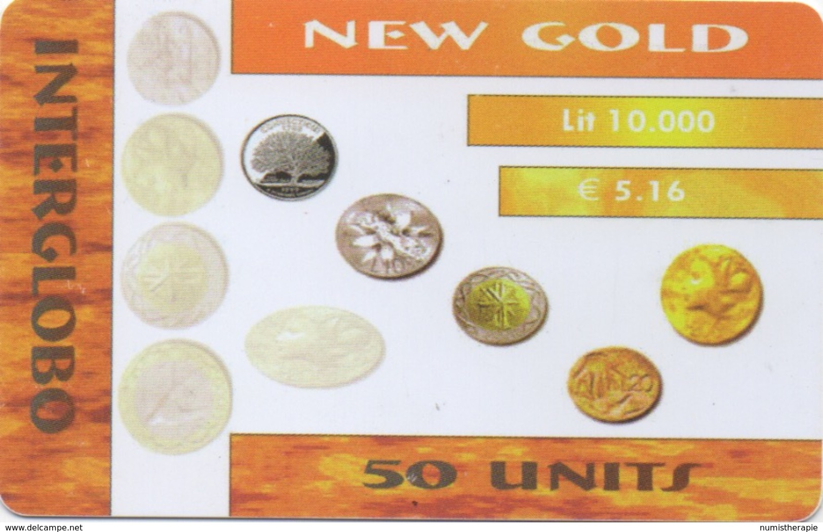 Italie : New Gold Interglobo 50 Unit : LIT 10000 €5.16 - Sellos & Monedas