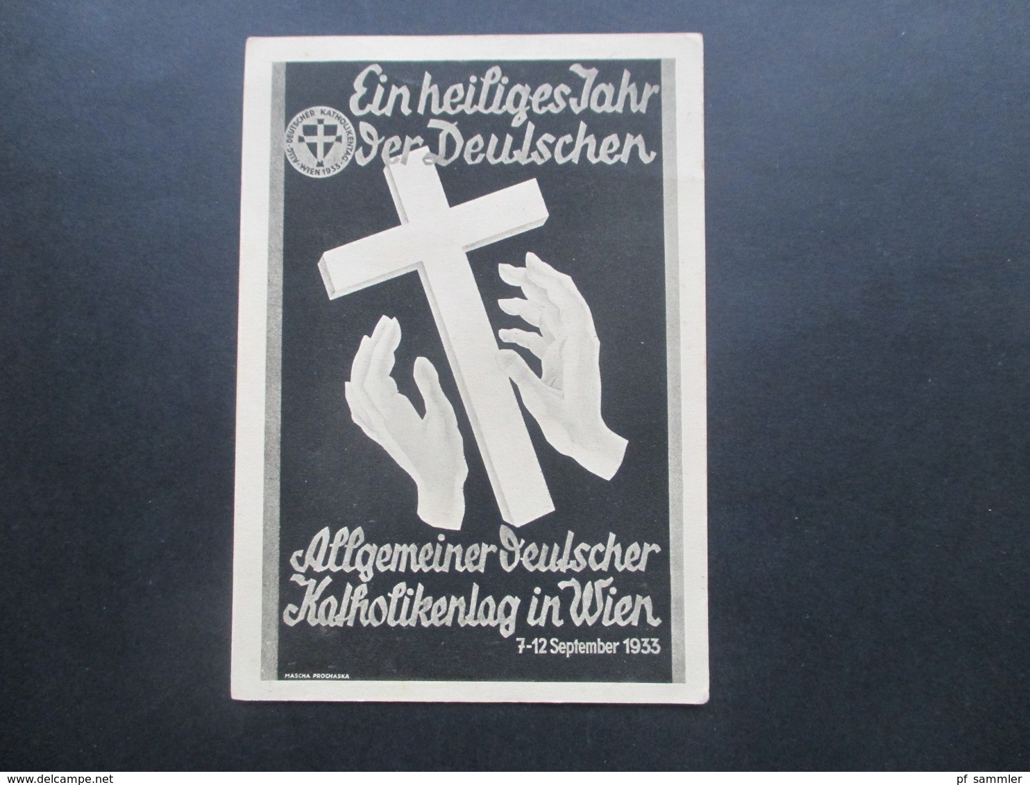 Österreich PK Ein Heiliges Jahr Der Deutschen. Allgemeiner Deutscher Katholikentag In Wien 1933 Verwendet 1956 Mit SST - Lettres & Documents