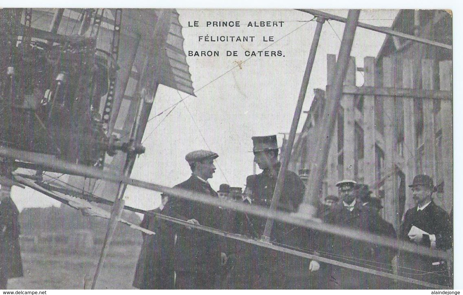 Baron De Caters - Le Prince Albert Félicitant Le Baron De Caters - Aviateur - Piloot - Aviateurs