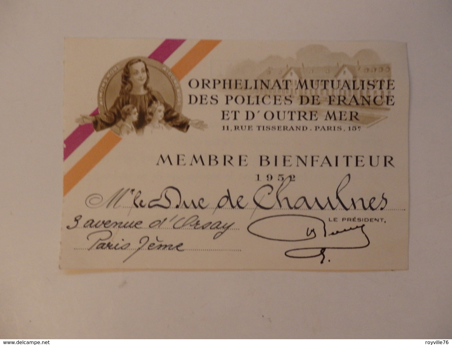 Carte De Membre Bienfaiteur De L'orphelinat Des Polices De France Et D'outre Mer De Mr Le Duc De Chaulnes à Paris 7. - Autres & Non Classés