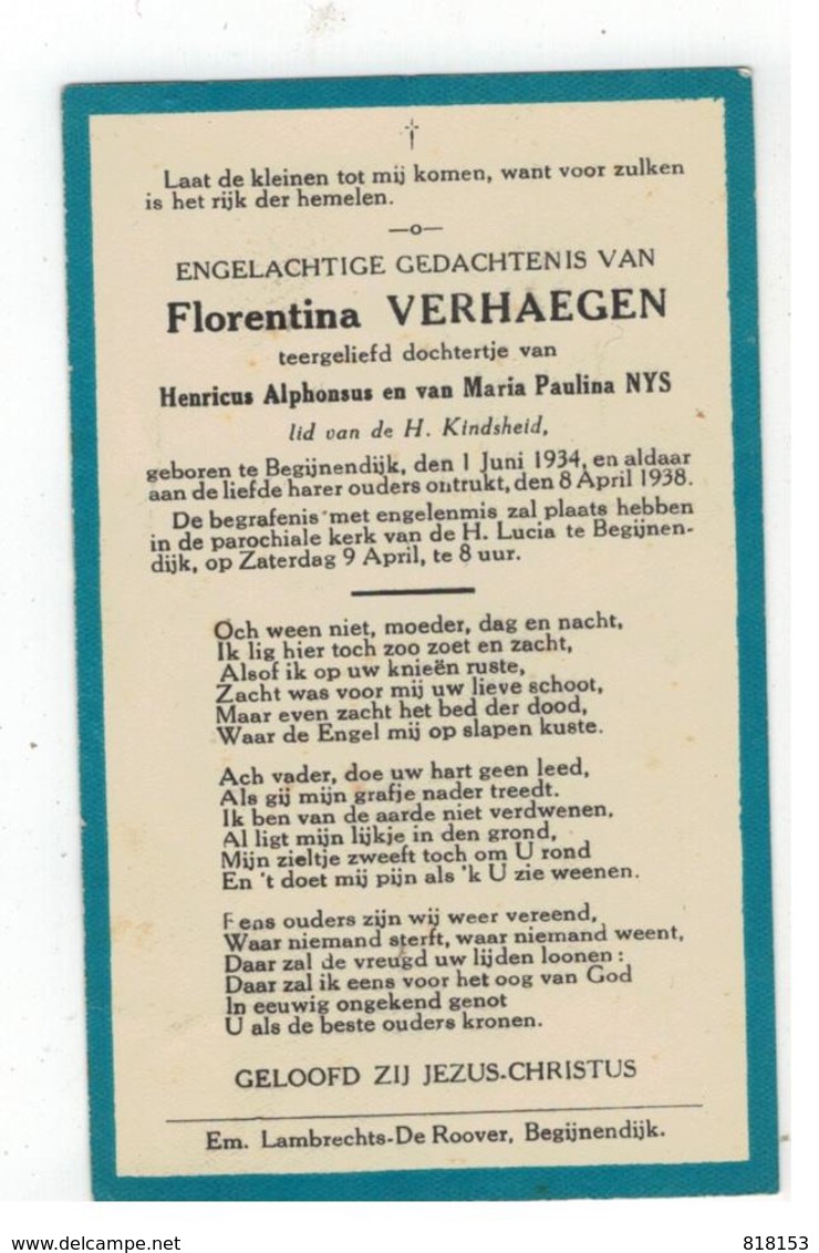 DP Florentina VERHAEGEN,geboren Begijnendijk 1934,dochtertje V Henricus Alph. En Maria P. NYS, Gestorven 1938 - Religion & Esotericism