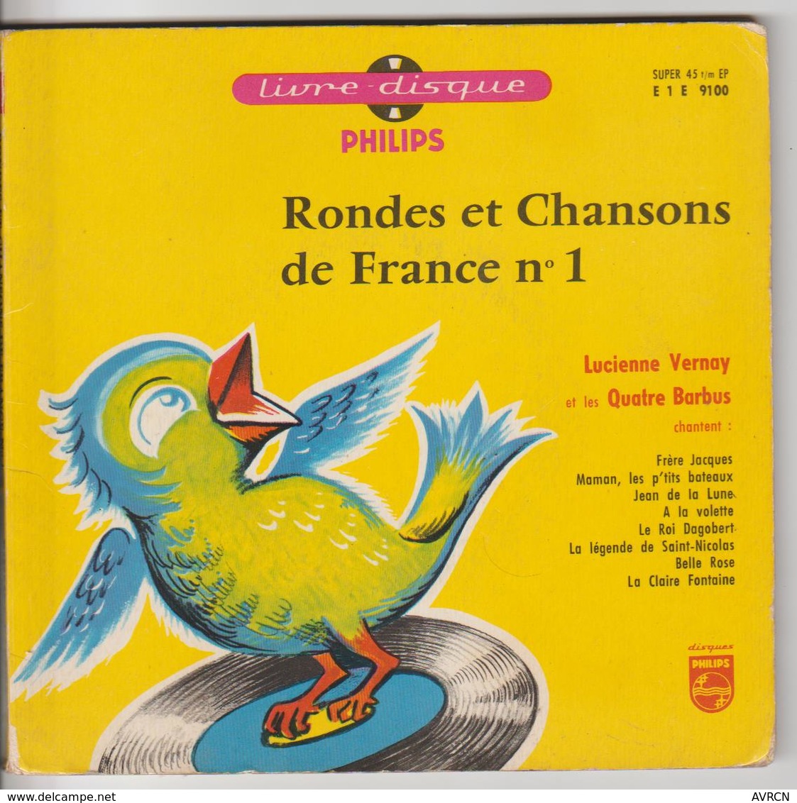 Rondes Et Chansons De France N° 1  Livre Disque / Philips E1E 9100 / 1955 - Kinderlieder