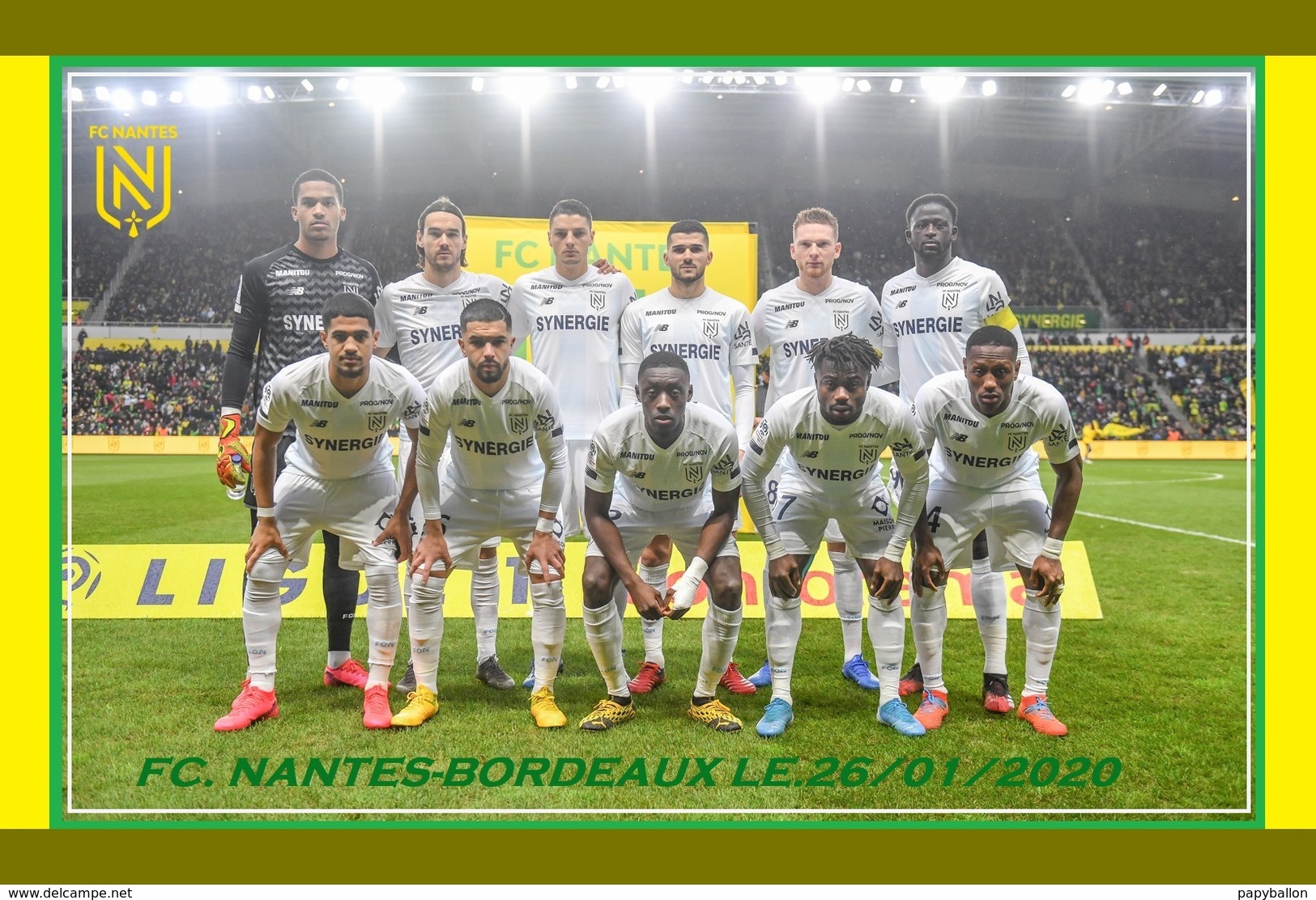 CP.EQUIPE .  FC NANTES Contre GIRONDINS DE BORDEAUX LE. 26/01/2020  # CE.157 - Fútbol