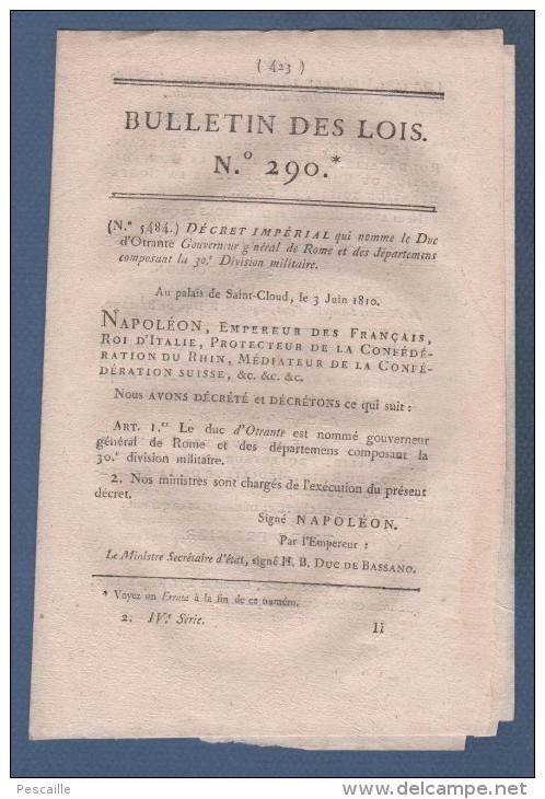 BULLETIN DES LOIS 1810 - DUC D'OTRANTE GOUVERNEUR DE ROME - DUC DE ROVIGO MINISTRE POLICE - LILLE BANQUE DE FRANCE - Décrets & Lois